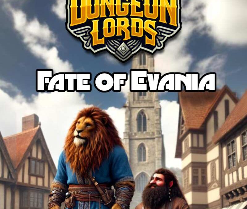 Dungeon Lords: Fate of Evania – A Rising Epic in the Making