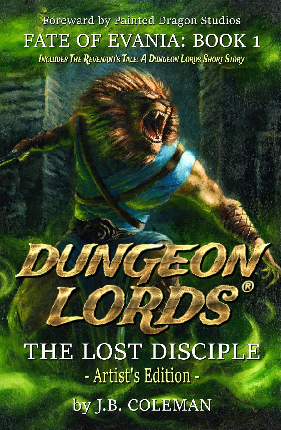Dungeon Lords - The Lost Disciple Artists Edition